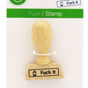 Stempel - „Fuck it“