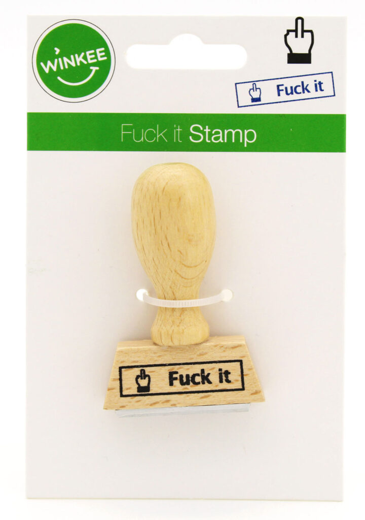 Stempel - „Fuck it“